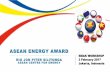ASEAN ENERGY AWARD - Microsoft · ASEAN Senior Officials on Energy (SOME) Aspirational goal of reducing regional energy intensity by 20% by 2015 based on 2005 level. In 2015, ASEAN