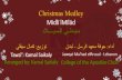 Christmas Medley - NFGM · Christmas Medley Tawzï': Kamal Saikaly Jawqat Ma'had elRrusul - Lebanon Arranged by: Kamal Saikaly College of the Apostles Choir 'm dreaming of a white