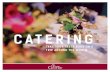 CATERING - Rosen Centre · Catering/Convention Services Manager prior to change. OUTDOOR EVENTS Rosen Centre reserves the right to make the ﬁnal decision regarding outdoor functions.