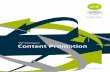 Content Promotion · 2017-05-08 · Seite 3 WHITEPAPER: CONTENT PROMOTION Auch guter Content braucht Promotion – und eine Audience Egal ob Tageszeitungen, TV, Kino, Blog oder Snapchat