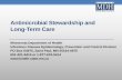 Antimicrobial Stewardship and€¦ · Antimicrobial Stewardship and Long-Term Care Minnesota Department of Health Infectious Disease Epidemiology, Prevention and Control Division