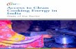 Access to Clean Cooking Energy in India · 2018-07-19 · Access to Clean Cooking Energy in India 1 State of the Sector 1. Overview of access to clean cooking energy in India Access