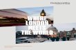 WHERE LONDON MEETS THE WORLD · from London airports on public transport: • 90 minutes from Heathrow Airport (LHR) • 90 minutes from Stansted Airport (STN) • 20 minutes from