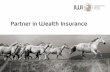 Partner in Wealth Insurance - FARAD€¦ · S & P –July 2014 Fitch –May 2015 Rating (Long term) Belfius Insurance Belins Finances 99,9995% a3 0,0005% Société Fédérale de Participations