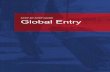 STEP-BY-STEP GUIDE Global Entry - Amazon Web Services · Applying for Global Entry To be eligible for Global Entry membership, you must be one of the following: A U.S. citizen A U.S.