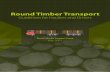 Round Timber Transport - Teagasc...Round Timber Transport Guidelines for Hauliers and Drivers 11. Responsibilities 1.1 Responsibilities – Haulier It is the responsibility of the