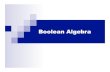Boolean Algebra - Kalamazoo CollegeBoolean Algebra Boolean Algebra allows us to formalize this sort of reasoning. Boolean variables may take one of only two possible values: TRUE or