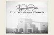 We are a grateful people! This church has seen 100 years ...storage.cloversites.com/firstwesleyanchurch1/... · Historical Sketch The following is from the 65th Anniversary Celebration