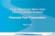 Financial Plan Presentation - fmdiversion.gov€¦ · Financial Plan Presentation May 2016 1. Presentation Agenda • Project Background and Costs • Enabling Agreements and Revenue