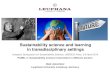 Sustainability science and learning in transdisciplinary ... · Adomßent / PANEL 5 Sustainability science involvement in different sectors 06.04.2016 10 Core elements of knowledge
