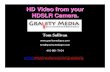 HD Video from your HDSLR Camera. - digitalphotoclub.net · HD Video from your HDSLR Camera Formats Canon D5 Mark II -----MOV,H-264 (1920x1080p) Nikon D5000-----Motion JPEG (720x1080i)