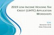 2019 Low-Income Housing Tax Credit (LIHTC) Application … · 2019-01-28 · 2019 low-income housing tax credit (lihtc) application workshops tcac a nthony z eto. g. ina. f. erguson