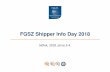 FGSZ Shipper Info Day 2018 · 2018-12-13 · 4 Az IPNew Projekt • Motiváció – Szabályozási és felhasználói elvárások hatékony kielégítése korszer ű műszaki alapokon