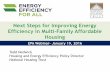 Next Steps for Improving Energy Efficiency in Multi-Family … · 2017-06-28 · Energy Characteristics of Multifamily Affordable Housing •Two-thirds of multifamily buildings of
