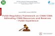 Polish Regulatory Framework on CMM/CBM; …...Terms Related to Coalbed Methane Resources/Reserves Evaluation. Regulatory Framework for evaluating resources of coalbed methane as ”main