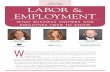 july 6 2020 LABOR & EMPLOYMENT...JULY 6, 2020 SAN FERNANDO VALLEY BUSINESS JOURNAL 25 It’s tough being an employer. That’s why when it comes to labor and employment law, smart