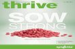 Growing Together >>> 3Q | 2014 thrive SOW · We welcome your story suggestions and comments about Thrive. Please send them to thrive@syngenta.com. For more information, vis it the