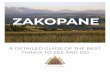 ZAKOPANE - Bazatatry · 2019-06-25 · Zakopane Walking Tour - Experience Zakopane and its rich cultural and historical heritage with your own private Zakopane guide. Learn about