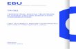 TR 022 - European Broadcasting Union · TR 022 TERRESTRIAL DIGITAL TELEVISION PLANNING AND IMPLEMENTATION CONSIDERATIONS THIS TECHNICAL REPORT SUPERSEDES BPN 005 (THIRD EDITION, 2001)