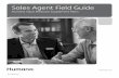 Sales Agent Field Guide - Amazon S3...with Humana) as well as any agent or agency that will receive commissions from Humana are required to complete a Group Producing Agent or Agency