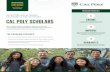 RECRUITING AND RETAINING 1 CALIFORNIA’S HIGH …...CALIFORNIA’S HIGH ACHIEVERS The Cal Poly Scholars program aims to recruit and retain high-achieving students with financial need