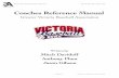 Coaches Reference Manualgordonheadbaseball.ca/wp-content/uploads/2016/07/...Coaches Reference Manual 2014 Season Edition Divisions within GVBA! Blastball (4U) ¥ players enter the