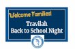 amilies! Back to School Night Travilah€¦ · Back to School Night Meeting Presentation Principal’s Welcome Travilah Staff Highlights (Specialists & non-classroom based) Message