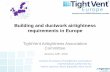 Building and ductwork airtightness requirements in Europe · Air Tightness Testing & Measurement Associations (ATTMA) The Independent Airtightness Testing Scheme (iATS) ATTMA TSL1