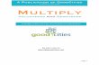 © Copyright Glenn Barth Multiplygoodcities.net/wp-content/uploads/2017/11/Multiply_Volunteers_and... · A GUIDE to Multiplying Volunteers and Resources By#Glenn#Barth# glenn@goodcities.net.