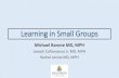 Learning in Small Groups Group...teaching/learning •Compare and contrast small groups vs. large groups in learning and teaching activities •Engage in online/virtual activities