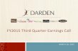 FY2015 Third Quarter Earnings Call · 20/03/2015  · FY2015 Third Quarter Earnings Call MARCH 20, 2015 . ... Fiscal 2015 Third Quarter Margins 17 As Reported As Adjusted Q3 2015