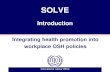 Integrating health promotion into workplace OSH policies · Integrating health promotion into workplace OSH policies 6 • Stress by age: highest levels observed among middle-aged