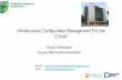 Infrastructure Configuration Management For the â€œCloudâ€‌ Baselining An Infrastructure Supporting