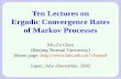 Ten Lectures on Ergodic Convergence Rates of Markov Processes · 2002-12-20 · Ergodic Convergence Rates of Markov Processes — Eigenvalues, Inequalities and Ergodic Theory Mu-Fa