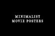 minimalist movie posters · movie posters. Minimalism is a design trend that started in the 20th century and continues today. Minimalist design uses the simplest elements to create