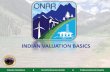 INDIAN VALUATION BASICS · INDIAN VALUATION BASICS. Industry Compliance Accurate Revenues & Data Professionalism & Integrity AGENDA • ONRR’s Trust Responsibility • Valuation