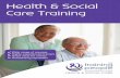 Health & Social Care Training · Common Induction Training This four day course is aimed at staff working in social series, residential care, day care, domiciliary care, personal