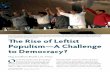 The Rise of Leftist Populism—A Challenge to …...2016/02/28  · danger of trending away from democracy and reverting to governments of authoritarian rule. After reviewing the causal