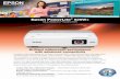 Epson PowerLite® 826W+ - Product BrochureWith widescreen, 16:10 capabilities, this easy, affordable performer gives you 30% more image area than standard 4:3 projectors, so it’s