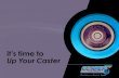 it’s time to Up Your Caster - Casters & Wheels | …...Our line of 2” wide CC Apex casters and wheels have long been recognized as the gold standard for many industries and applications,