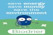 save energy save money save the environmentbiodrier.fw3group.com/.../School-Mailer1-web-single... · Biobot can save your school money, and help save the environment at the same time.
