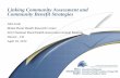 Linking Community Assessment and Community Benefit Strategiesmuskie.usm.maine.edu/Publications/rural/CommunityBenefit_Gale-N… · • Focus strategy implementation plan on priority
