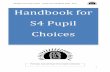 Sanday Community School Fourth Year Handbook 2016 - …sandayschool.weebly.com/uploads/1/3/2/7/13270156/s4_handbook_2016_2017.pdfComputing (ECDL) 13 Design and Manufacture 14 ... formal