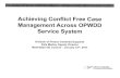 Achieving Conflict Free Case Management Across OPWDD ...manhattanddcouncil.info/wp-content/uploads/PPT-CFCM-Jan-2017.pdfcomply with conflict free standards for service coordination