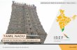 TAMIL NADU - ibef.org · Tamil Nadu is the largest producer of cotton yarn, accounting for 41 per cent of India’s production. Coimbatore and Tirupur are the major textile centres