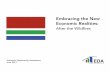 Embracing the New Economic Realities MAIN... · 2017-07-17 · talization, economic recovery, and regional resilience. This report, ‘Embracing the New Economic Realities: After
