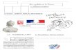 Les symboles de la France · 2015-04-22 · Les symboles de la France Le drapeau tricolore ..... La devise: LIBERTE EGALITE FRATERNITE