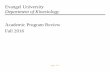 Kinesiology Academic Program Review - Evangel University · 2020-04-01 · II. DEPARTMENT MISSION AND OBJECTIVES The mission of the Department of Kinesiology is to develop skilled