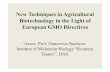 New Techniques in Agricultural Biotechnology in the Light of …focalpointbg.com/files/FPConf2017/19_Presentation_-_Genoveva_Na… · Zinc Finger Nuclease-1 (ZFN-1) / Zinc Finger