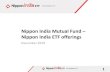 Nippon India Mutual Fund Nippon India ETF offerings...India ETFs”to create a distinct identity between passively managed listed products and actively managed offerings. Nippon India
